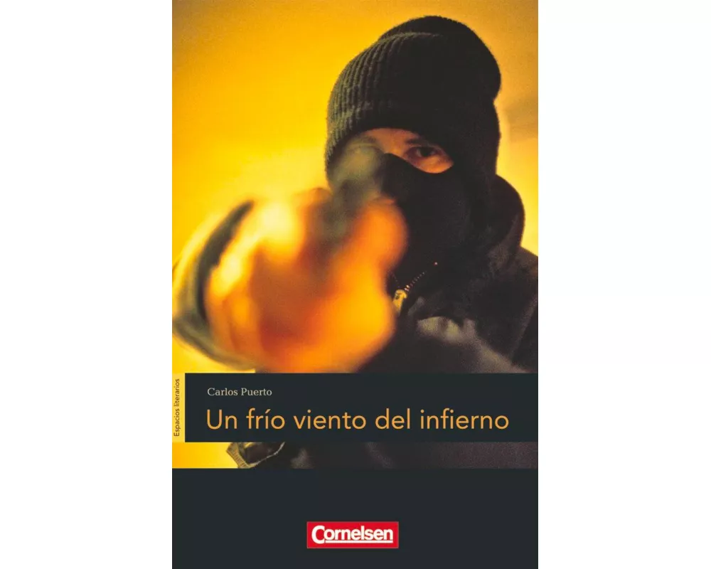 Espacios literarios, Lektüren in spanischer Sprache, B1, Un frío viento del infierno, Lektüre