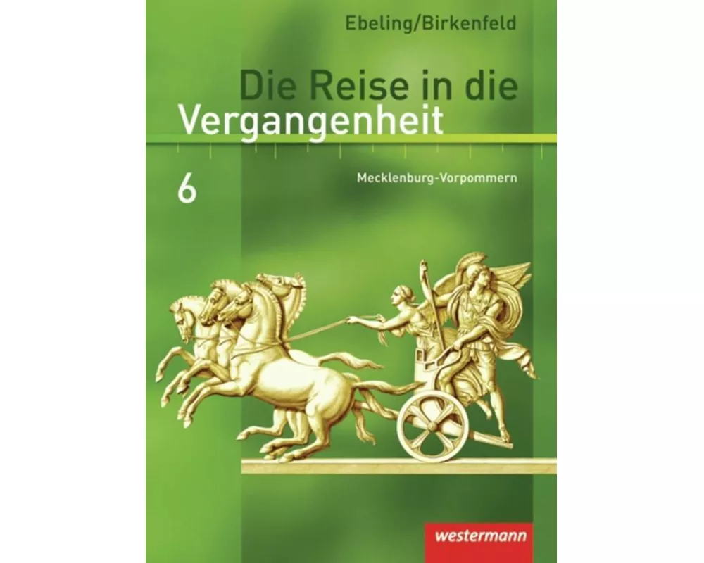 Die Reise in die Vergangenheit - Ausgabe 2008 für Mecklenburg-Vorpommern