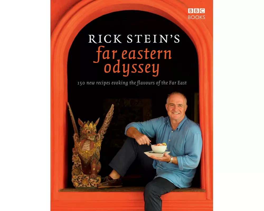 Rick Stein's Far Eastern Odyssey