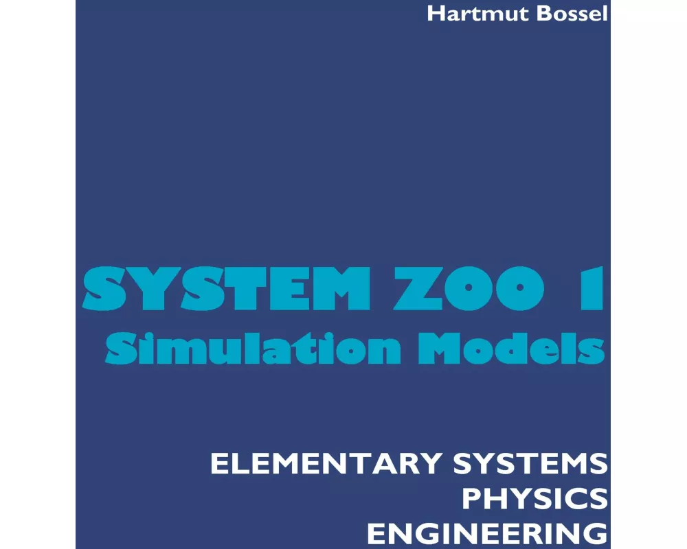 System Zoo 1 Simulation Models