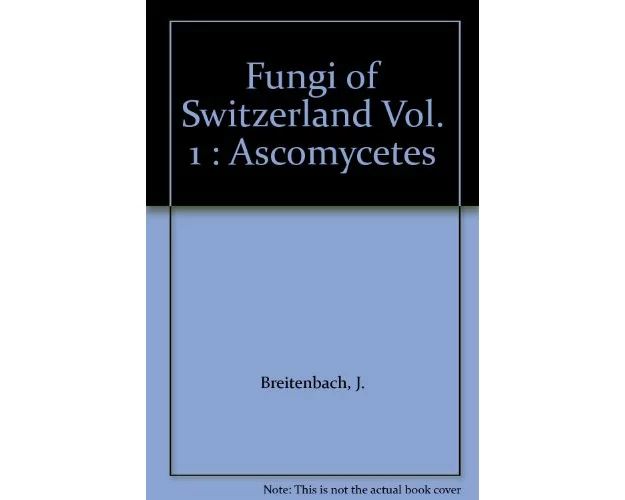 Pilze der Schweiz 01. Ascomyceten