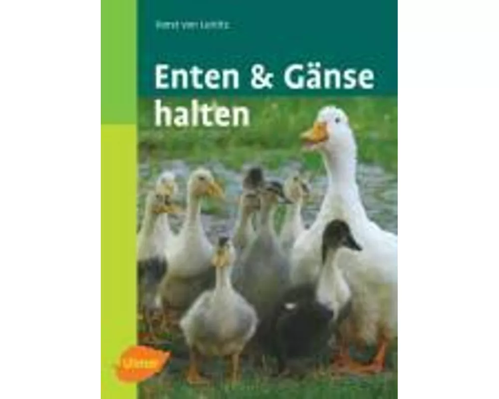 Enten und Gänse halten