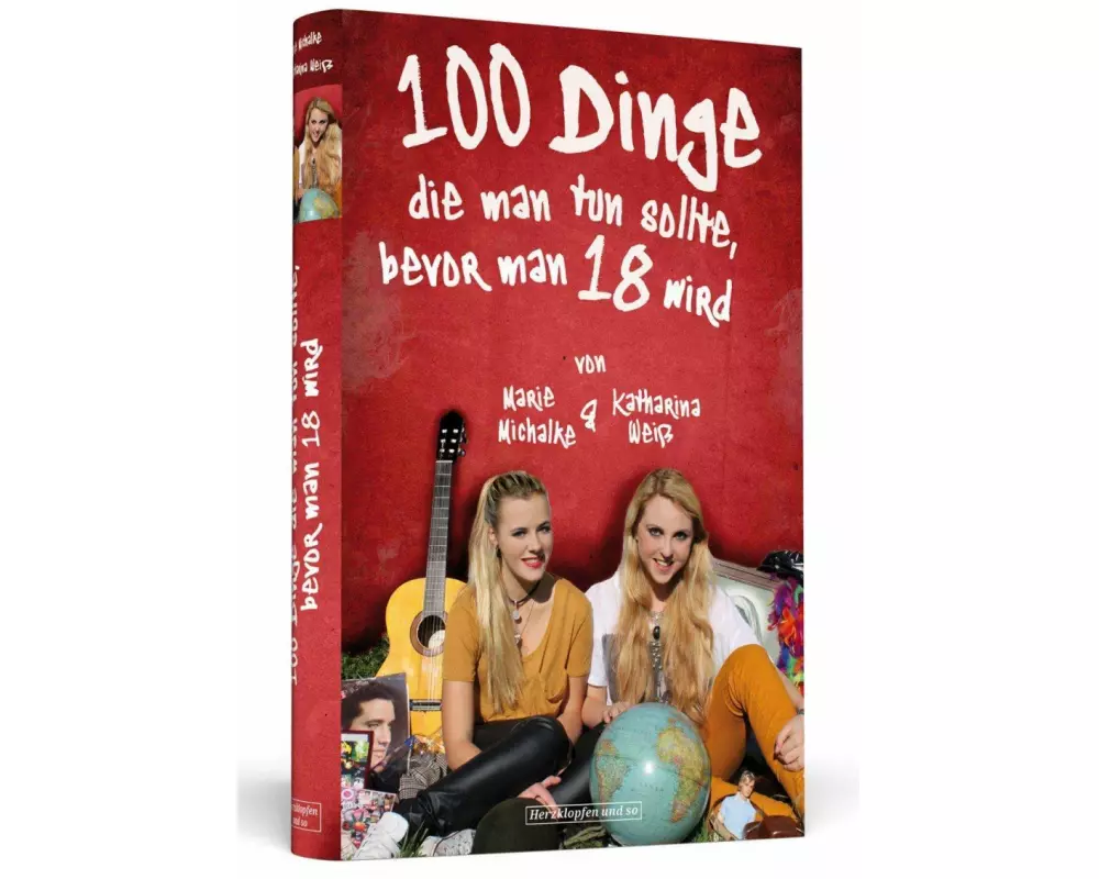 100 Dinge, die man tun sollte, bevor man 18 wird