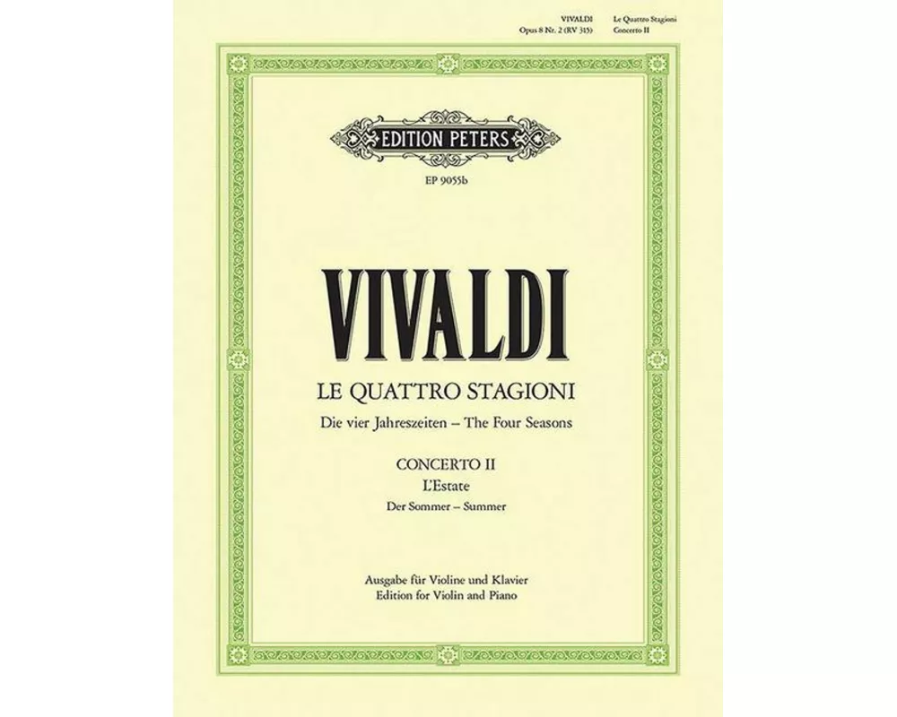 Die Jahreszeiten: Konzert für Violine, Streicher und Basso continuo g-Moll op. 8 Nr. 2 RV 315 "Der Sommer"