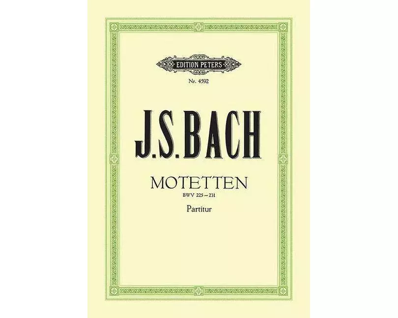 Motetten BWV 225-231