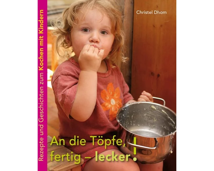 An die Töpfe, fertig - lecker!