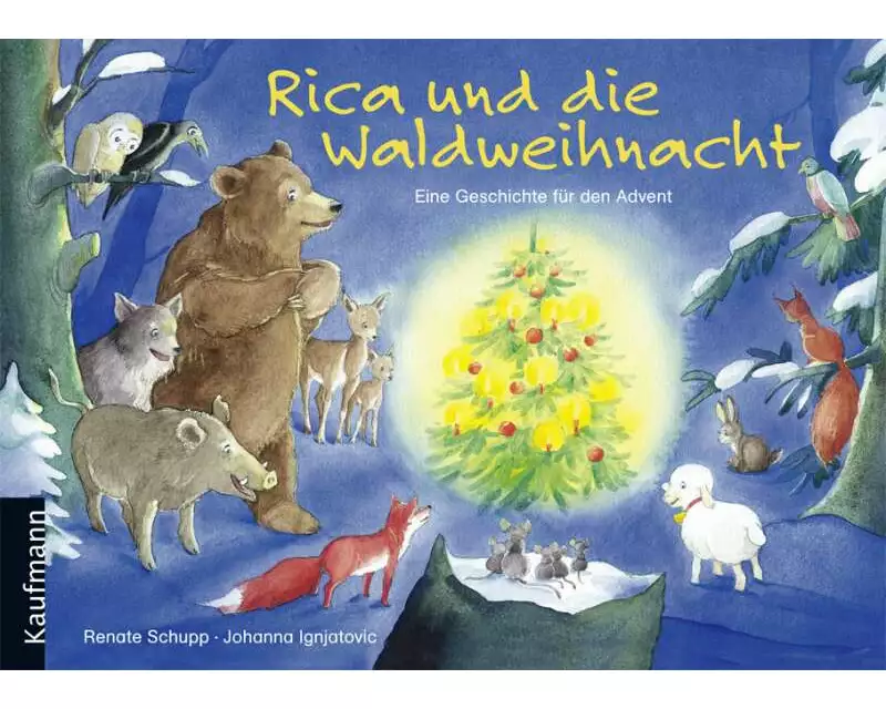 Rica und die Waldweihnacht