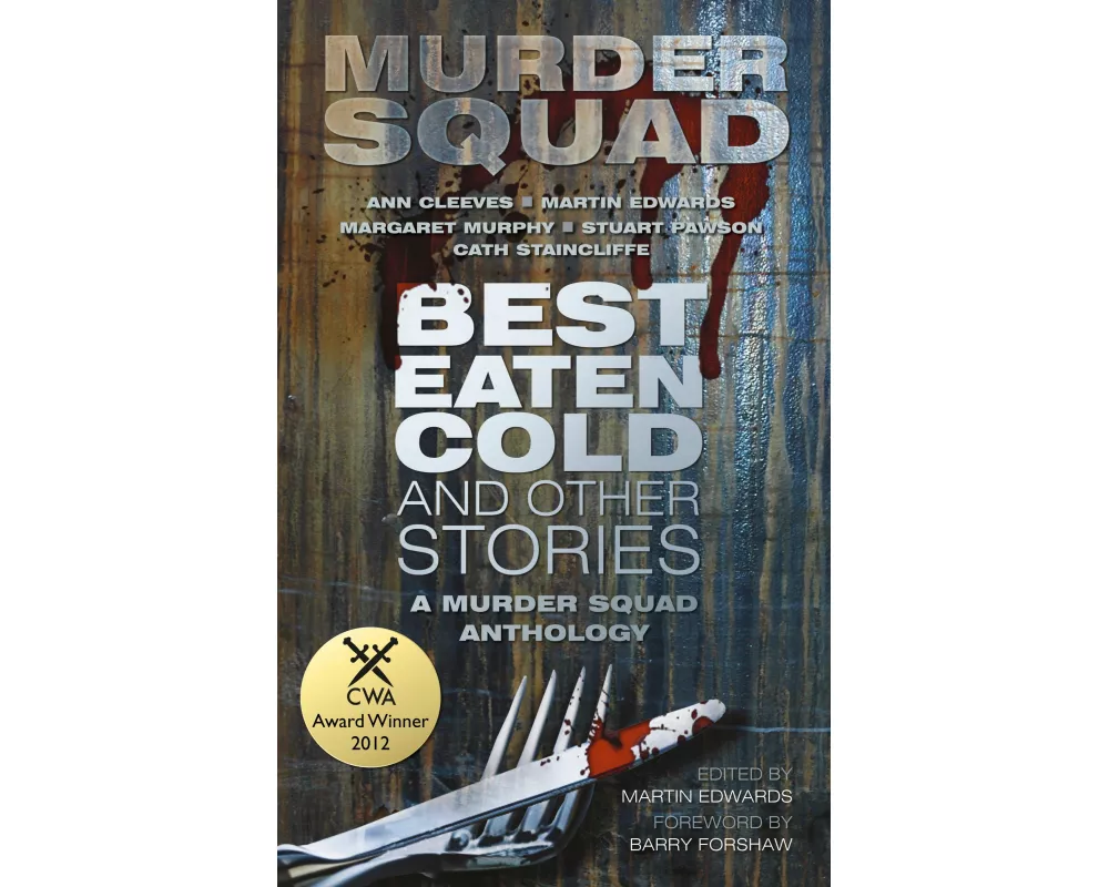 Best Eaten Cold and Other Stories