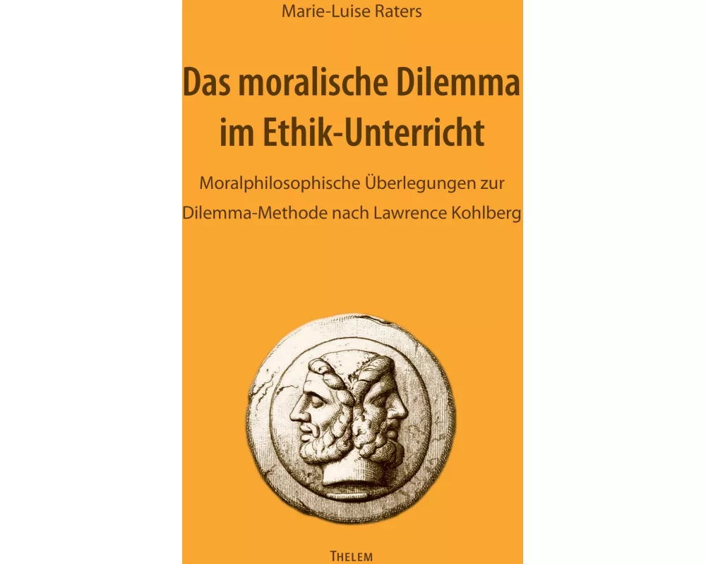 Das moralische Dilemma im Ethik-Unterricht