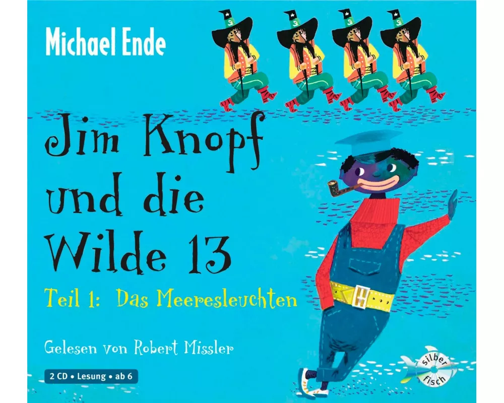 Jim Knopf: Jim Knopf und die Wilde 13 - Teil 1: Das Meeresleuchten