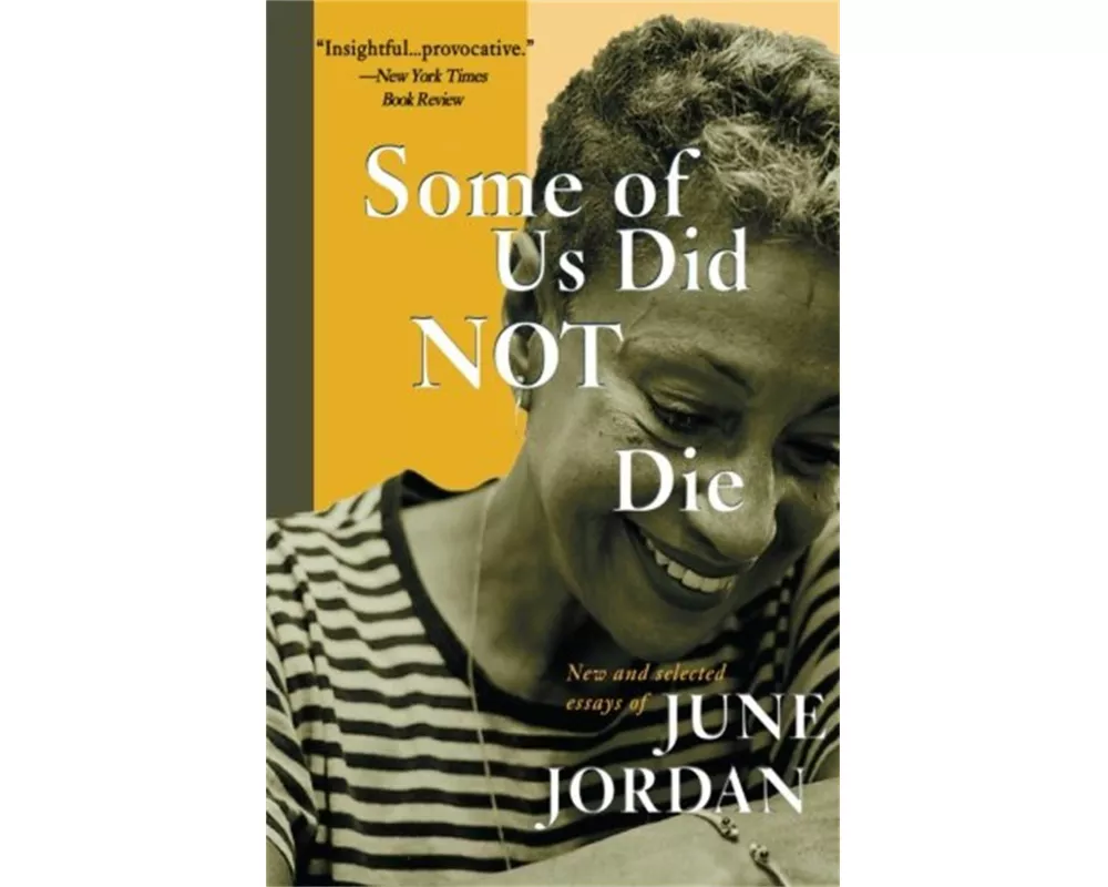 Some of Us Did Not Die: Selected Essays