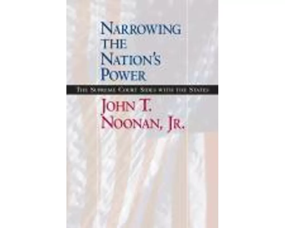 Narrowing the Nation's Power