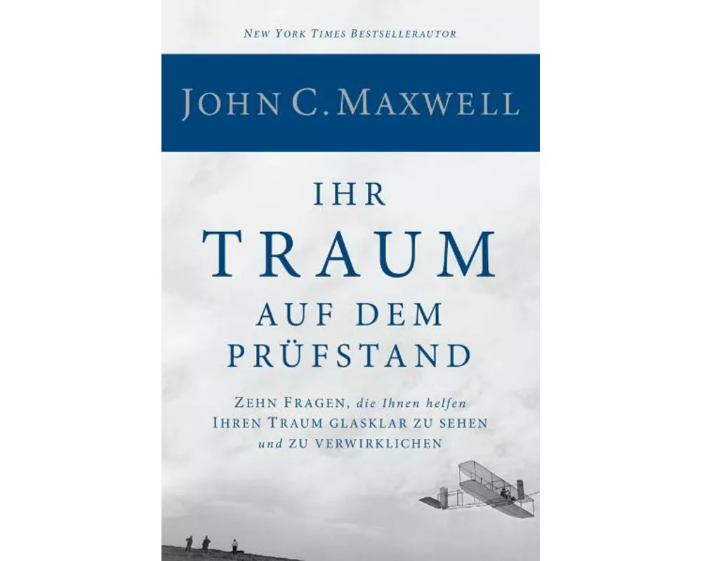 Ihr Traum auf dem Prüfstand