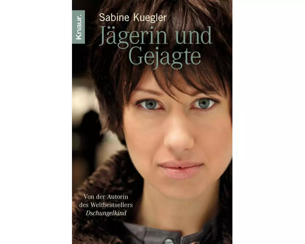 Jägerin und Gejagte