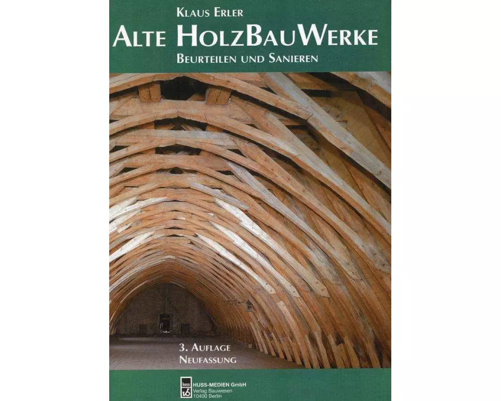 Alte Holzbauwerke