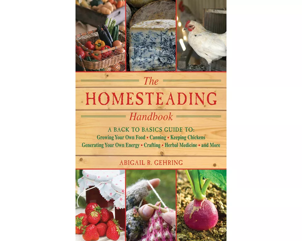 The Homesteading Handbook