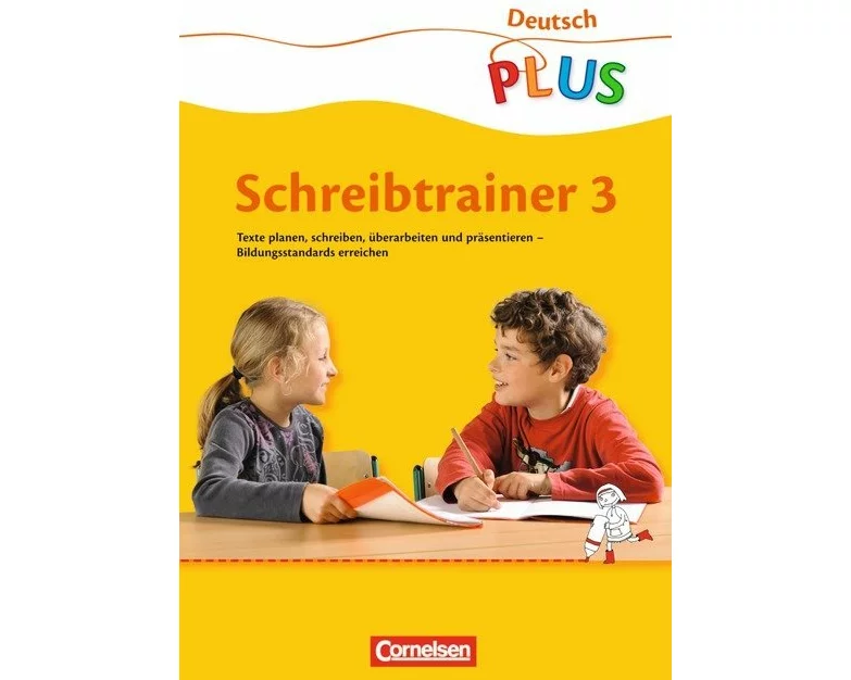 Deutsch plus - Grundschule, Schreibtrainer, 3. Schuljahr, Arbeitsheft