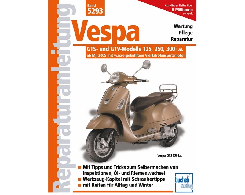 Vespa GTS- und GTV-Modelle 125, 250, 300 i.e. - ab Modelljahr 2005