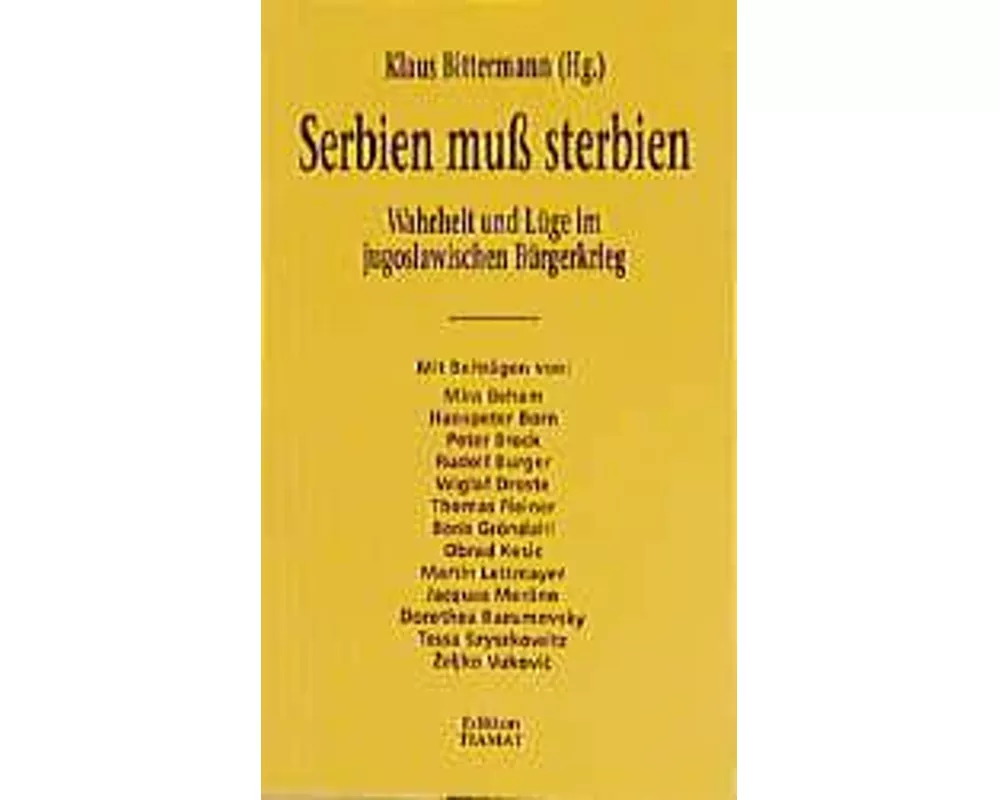 Serbien muss sterbien