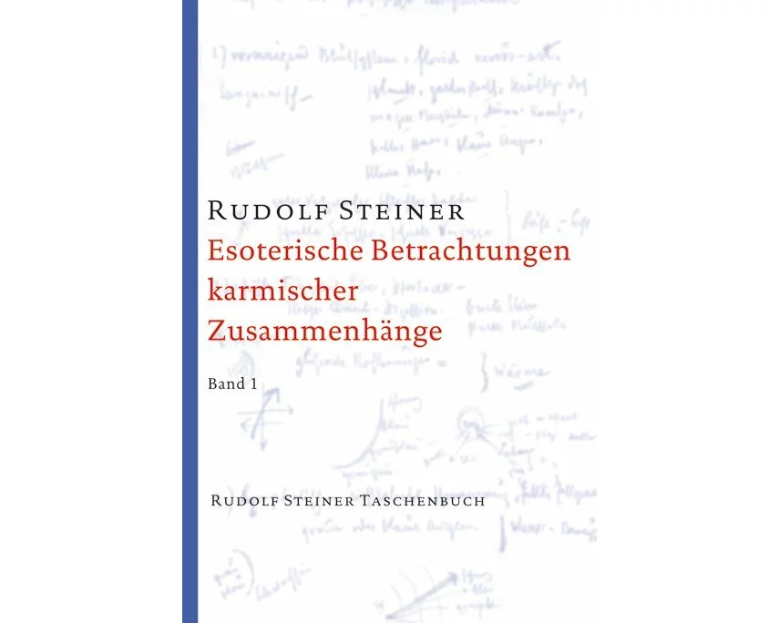 Esoterische Betrachtungen karmischer Zusammenhänge. Taschenbuchausgabe