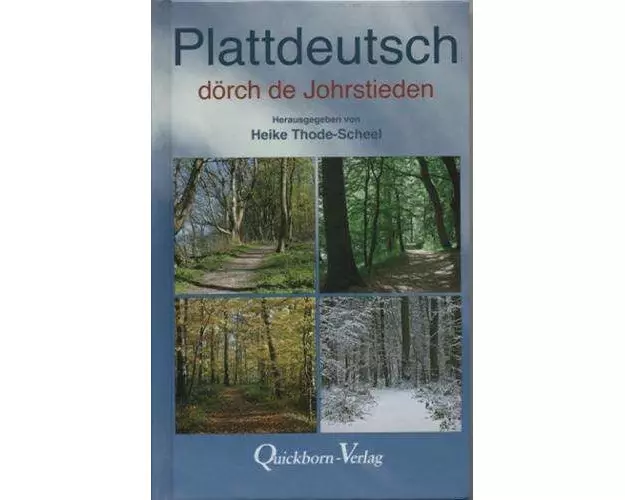 Plattdeutsch dörch de Johrstieden