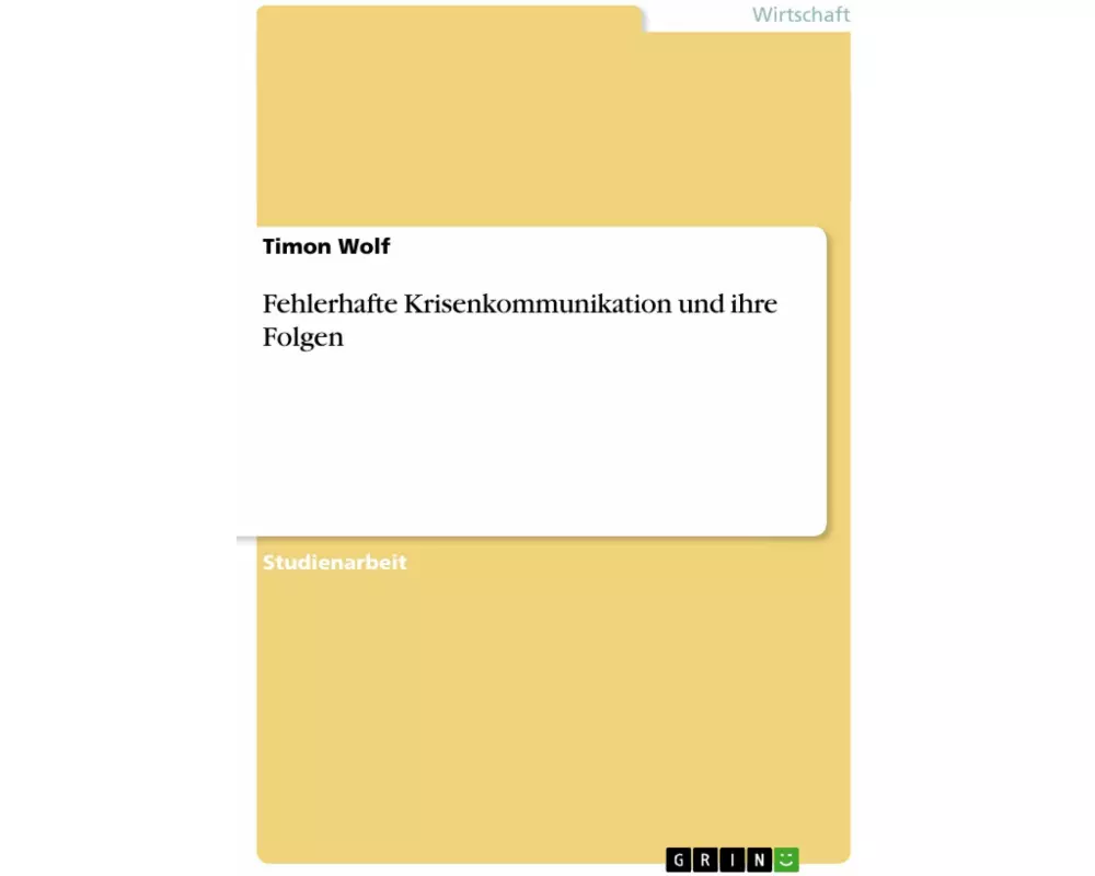 Fehlerhafte Krisenkommunikation und ihre Folgen