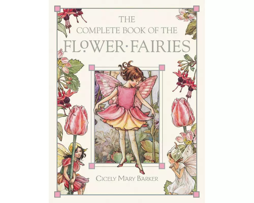 The Complete Book of the Flower Fairies