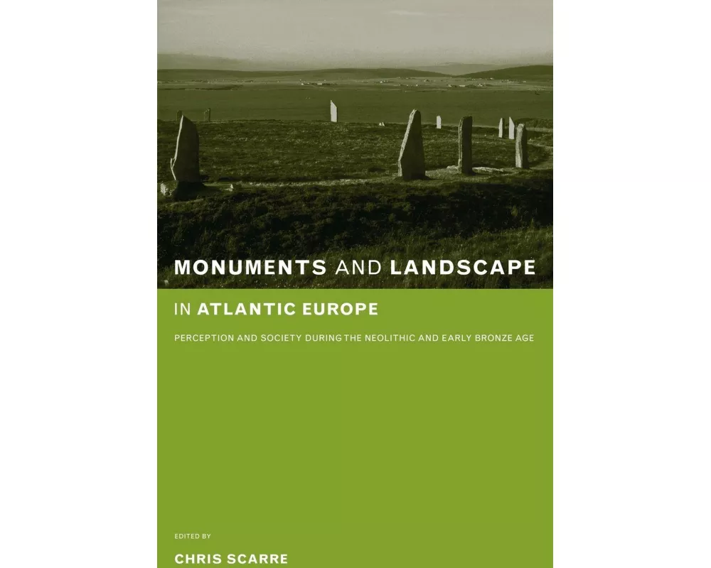 Monuments and Landscape in Atlantic Europe