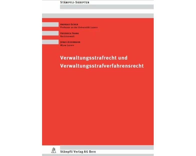 Verwaltungsstrafrecht und Verwaltungsstrafverfahrensrecht