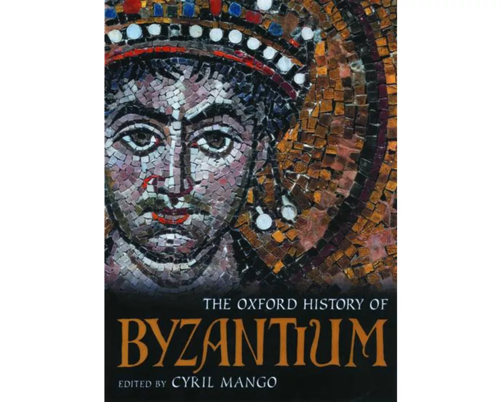The Oxford History of Byzantium