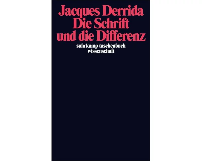 Die Schrift und die Differenz