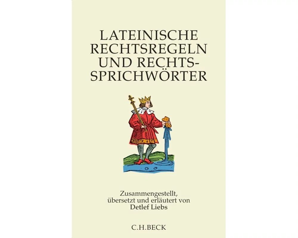 Lateinische Rechtsregeln und Rechtssprichwörter