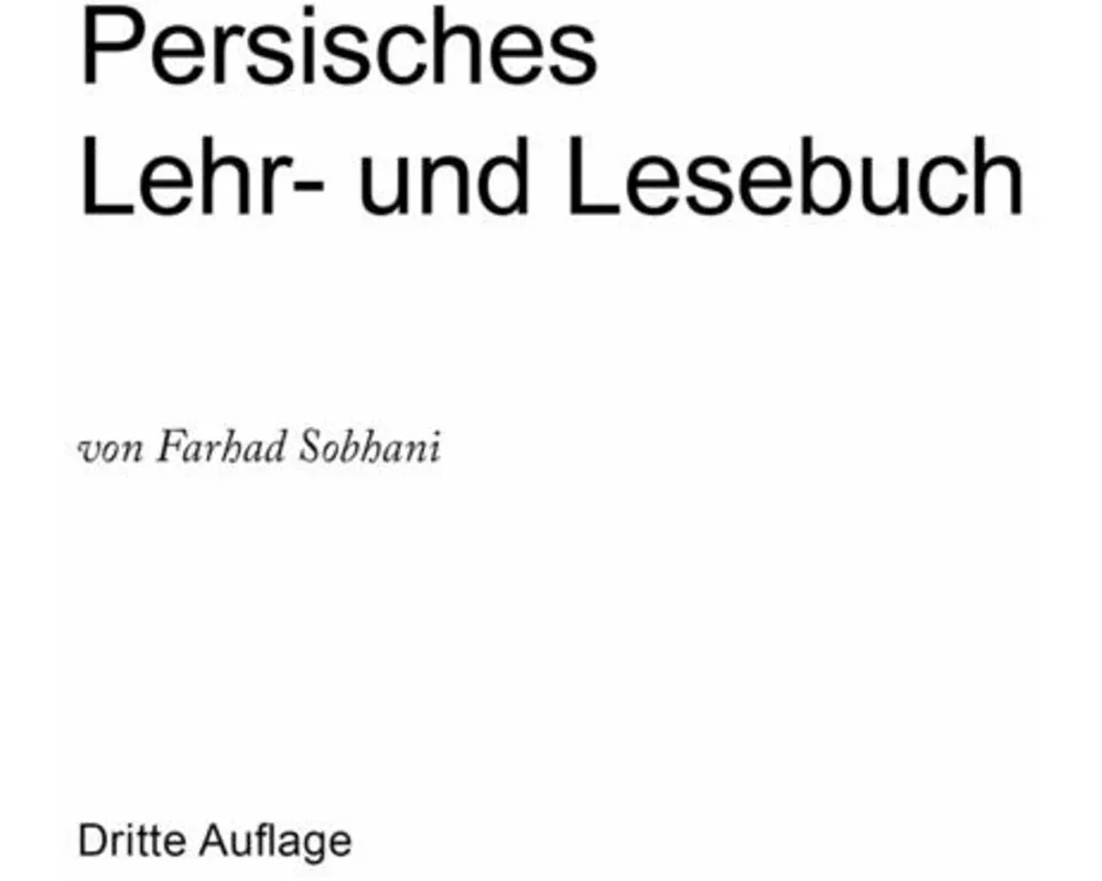 Persisches Lehr- und Lesebuch für die Umgangssprache