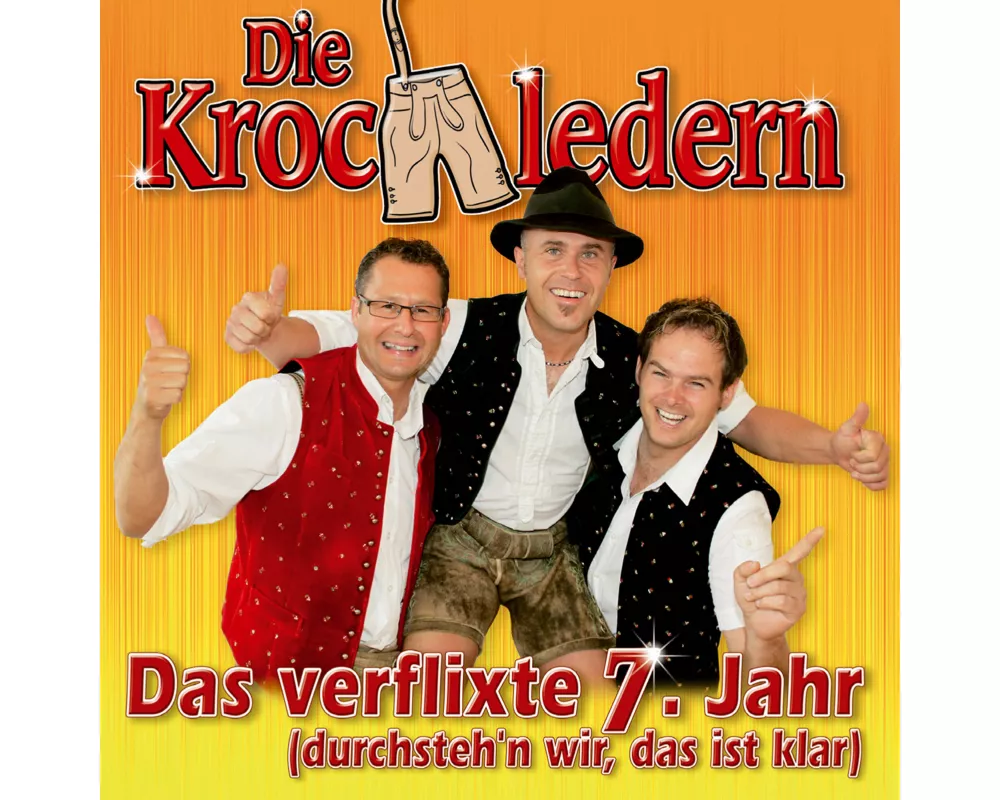 Das verflixte 7.Jahr (durchsteh'n wir)