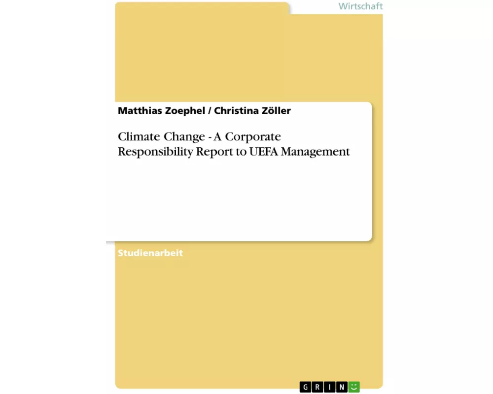 Climate Change - A Corporate Responsibility Report to UEFA Management