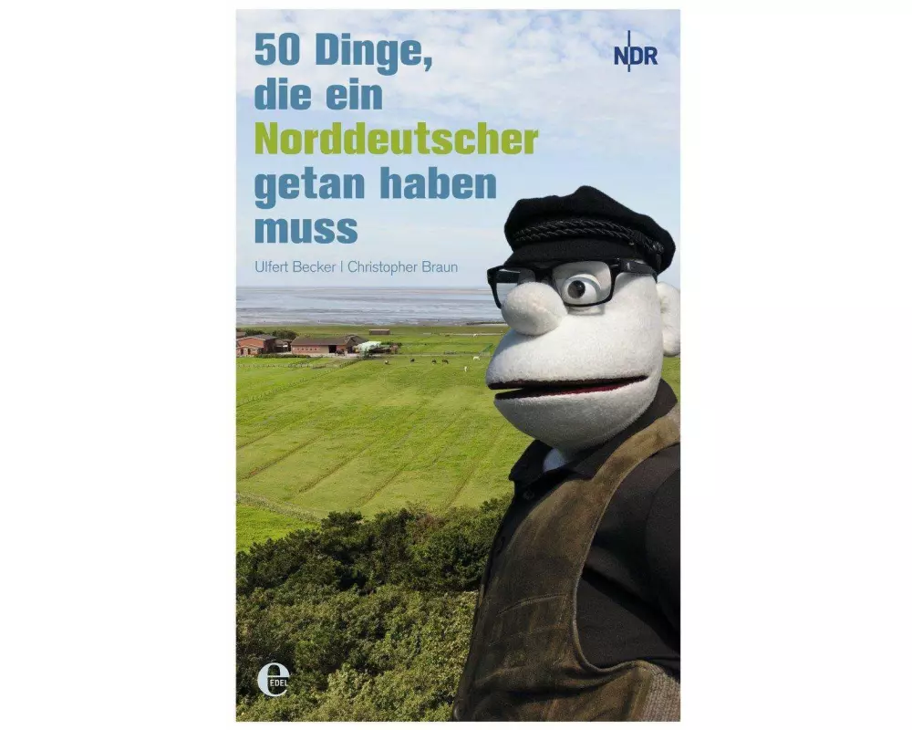 50 Dinge, die ein Norddeutscher getan haben muss