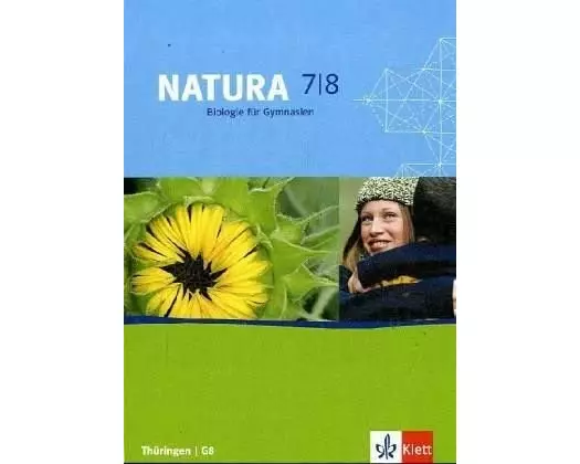 Natura - Biologie für Gymnasien in Thüringen. Schülerbuch 7./8. Schuljahr