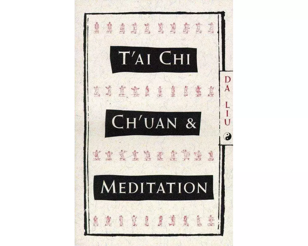 T'Ai Chi Ch'uan and Meditation