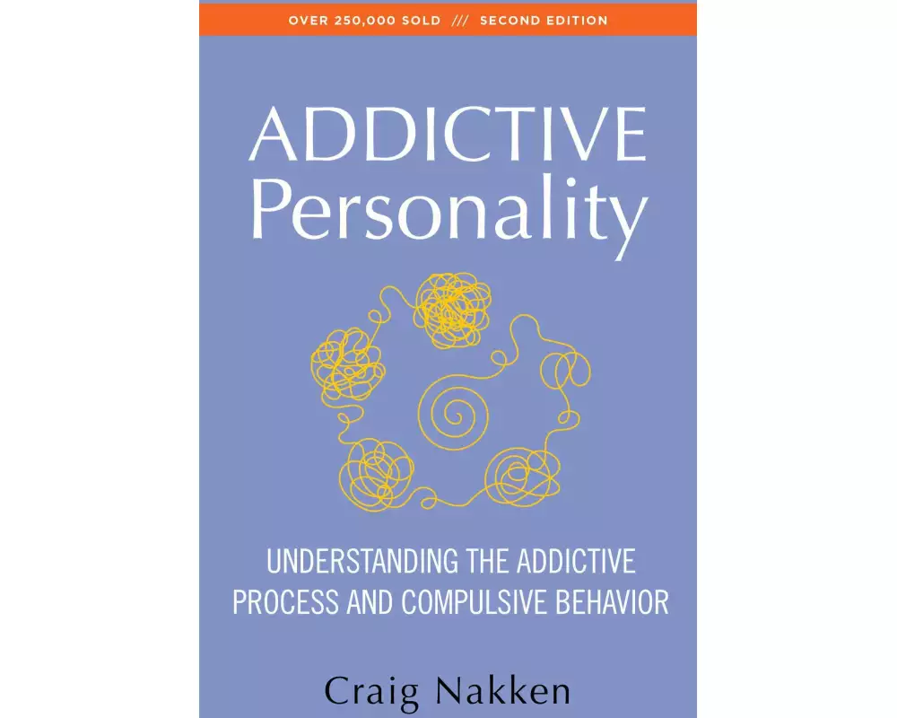 The Addictive Personality