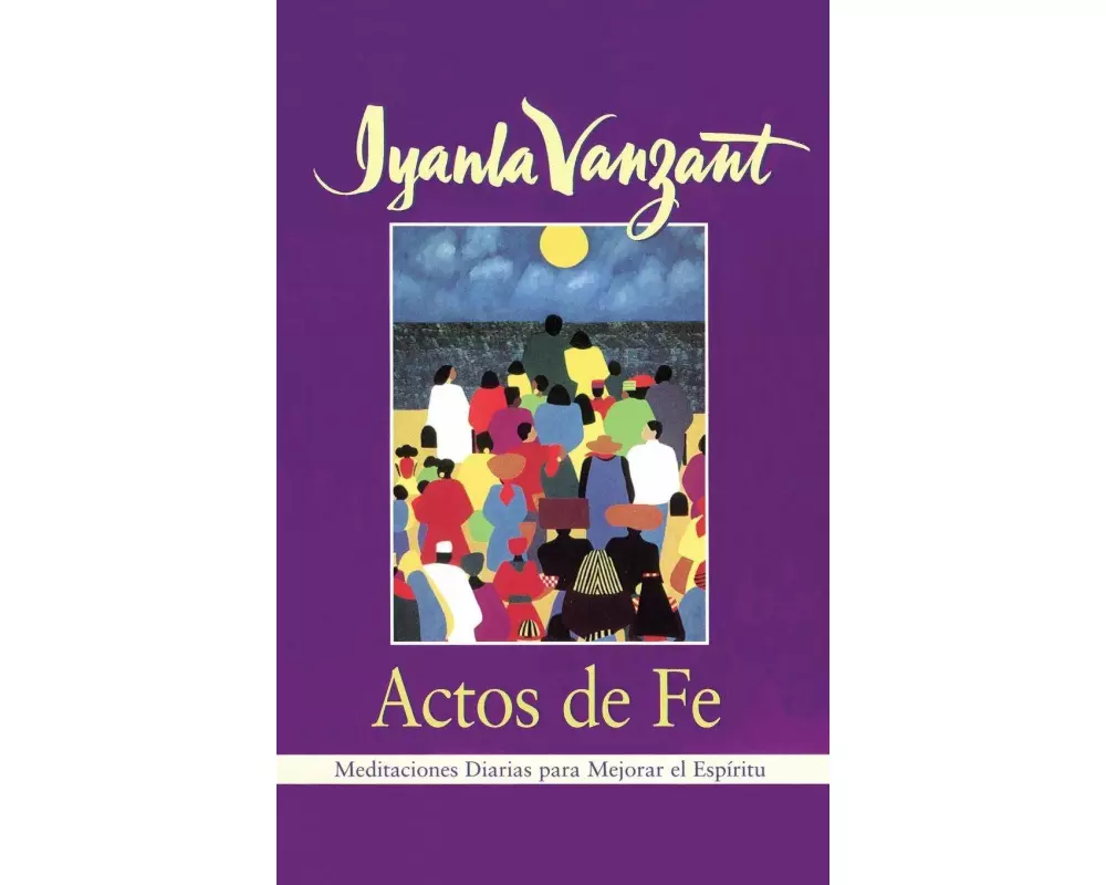 Actos De Fe (Acts of Faith)