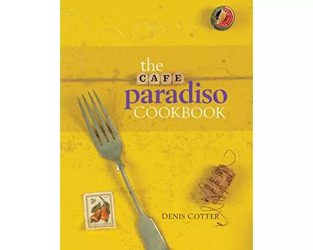 The Cafe Paradiso Cookbook