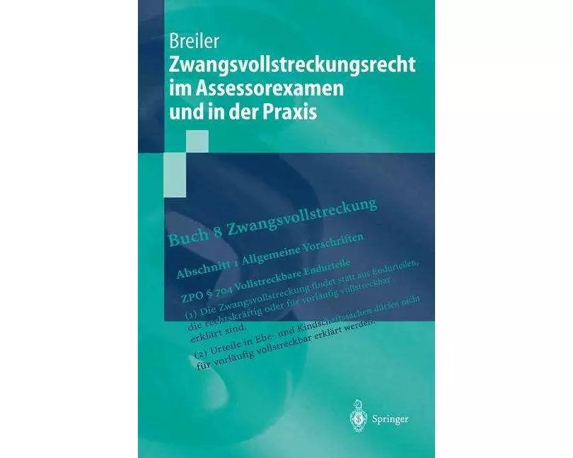 Zwangsvollstreckungsrecht im Assessorexamen und in der Praxis