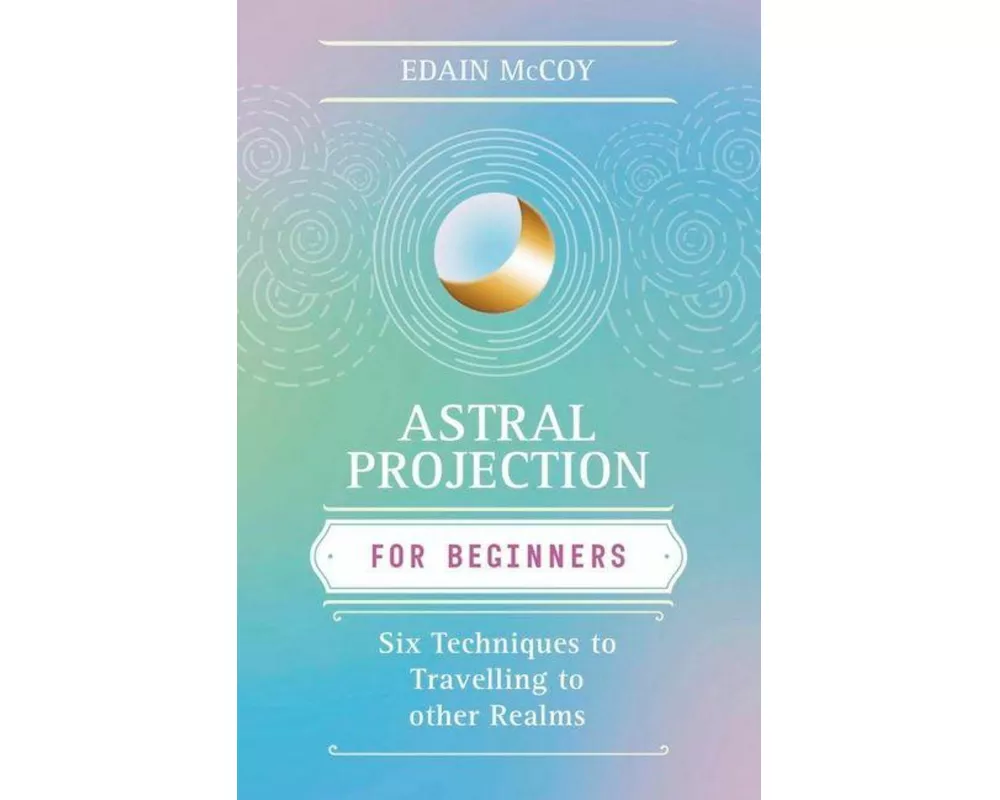 Astral Projection for Beginners