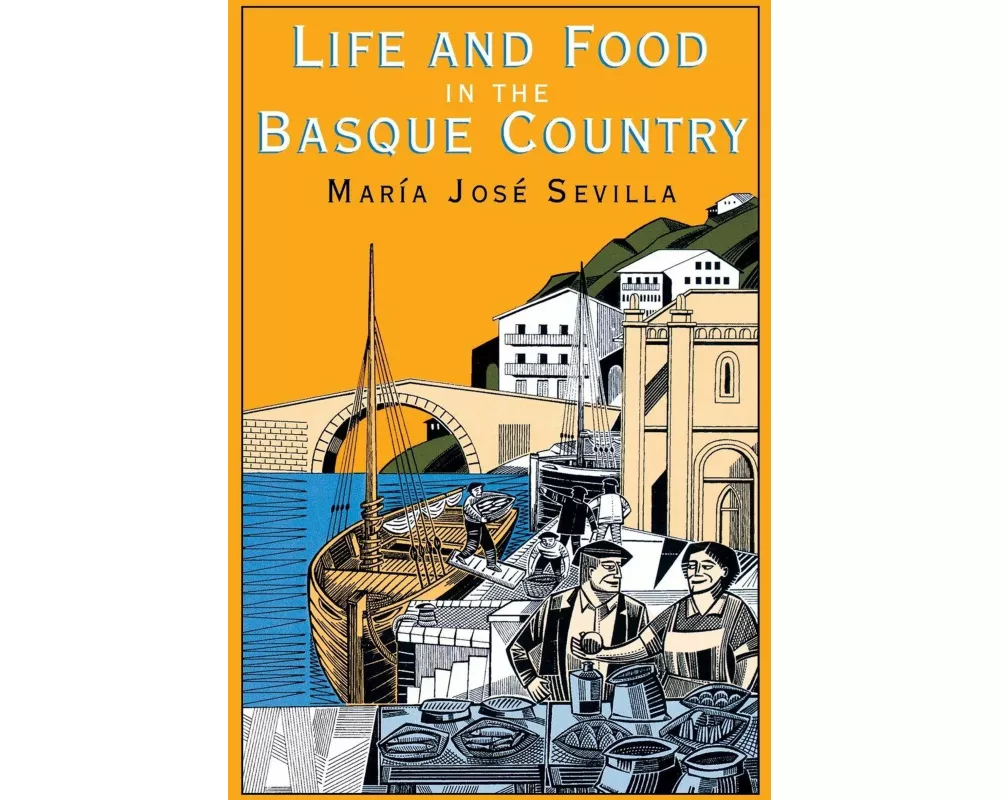 Life and Food in the Basque Country