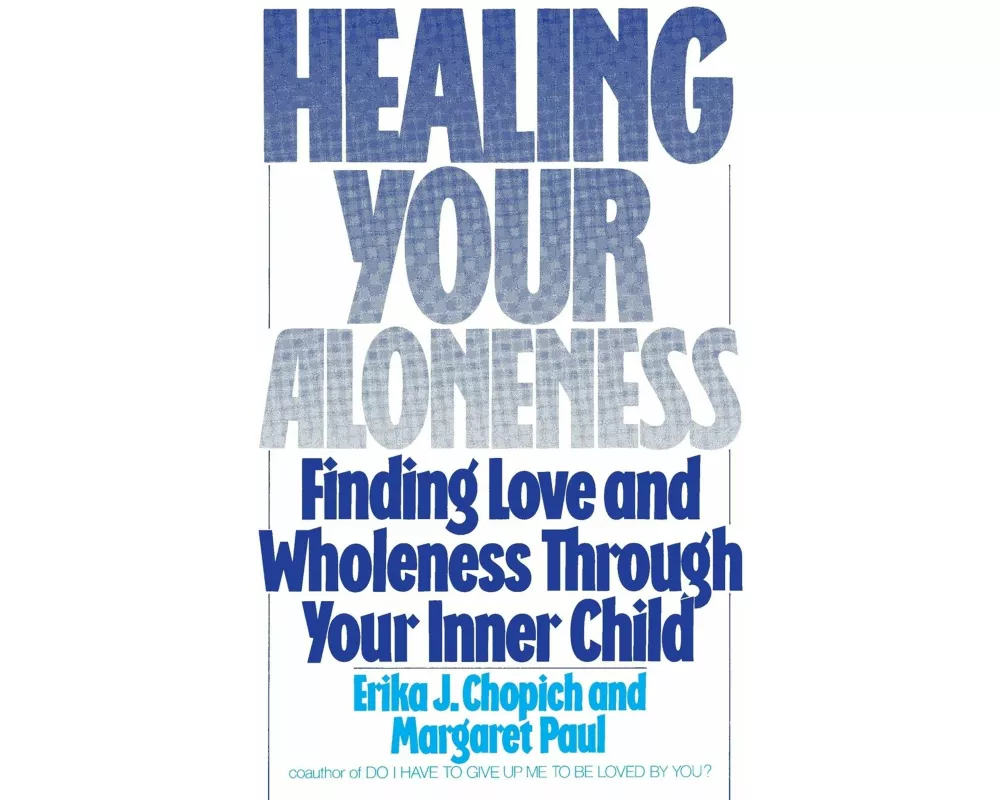 Healing Your Aloneness