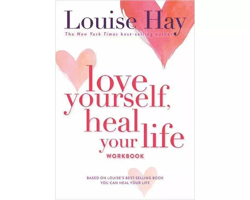 Love Yourself, Heal Your Life Workbook