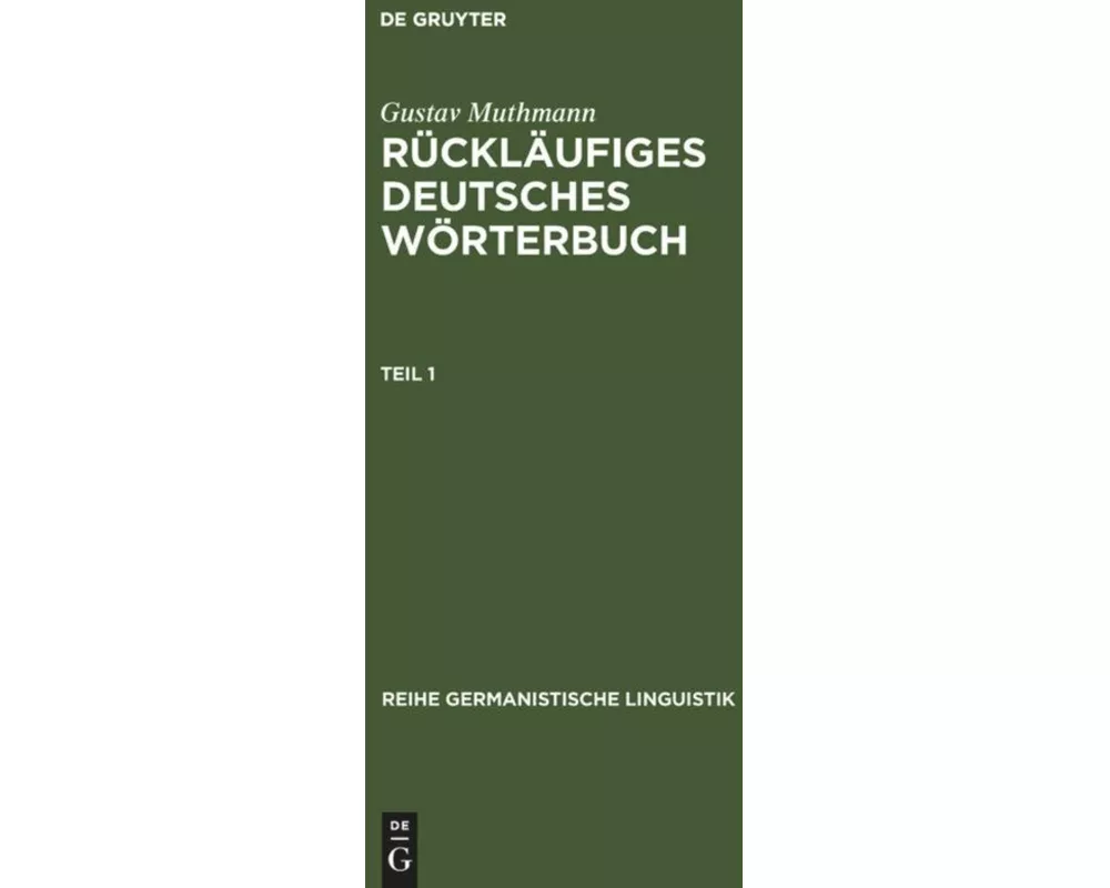 Rückläufiges deutsches Wörterbuch