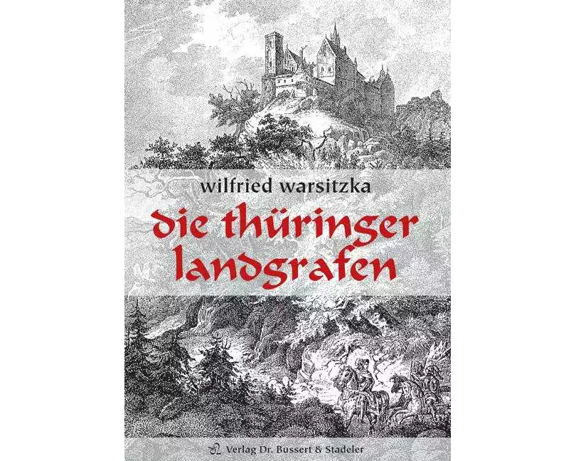 Die Thüringer Landgrafen