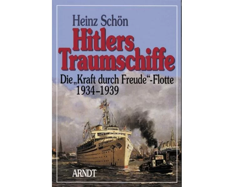 Hitlers Traumschiffe