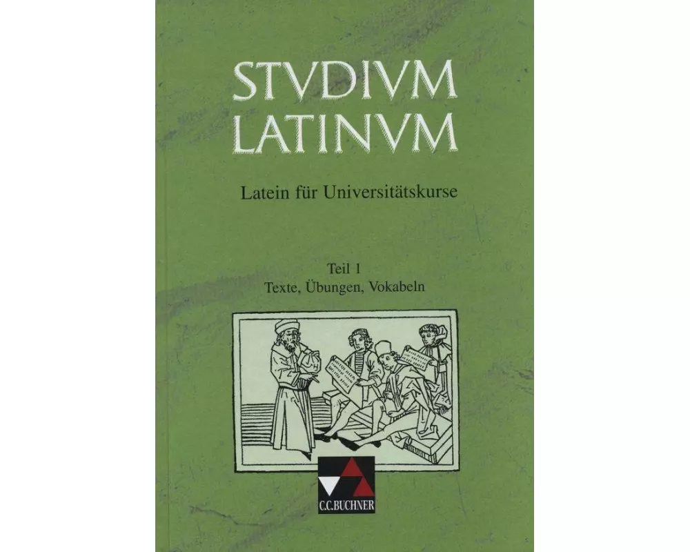 Studium Latinum 1. Texte, Übungen, Vokabeln